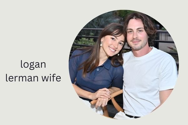 logan lerman wife