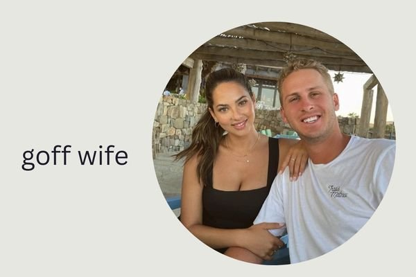 goff wife