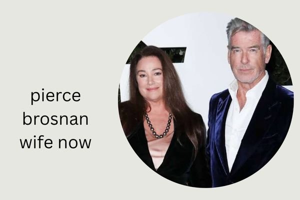 pierce brosnan wife now