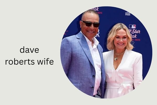dave roberts wife
