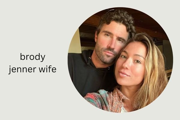 brody jenner wife