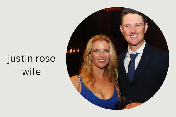 justin rose wife