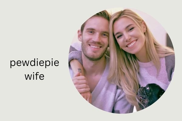 pewdiepie wife