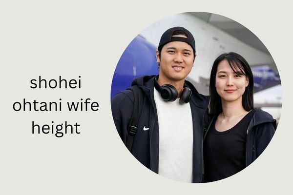 shohei ohtani wife height