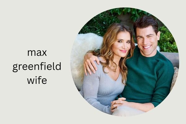 max greenfield wife