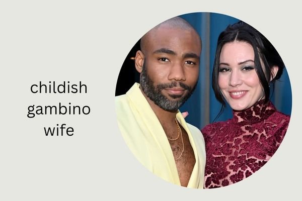 childish gambino wife