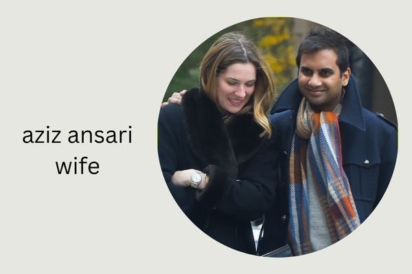 aziz ansari wife