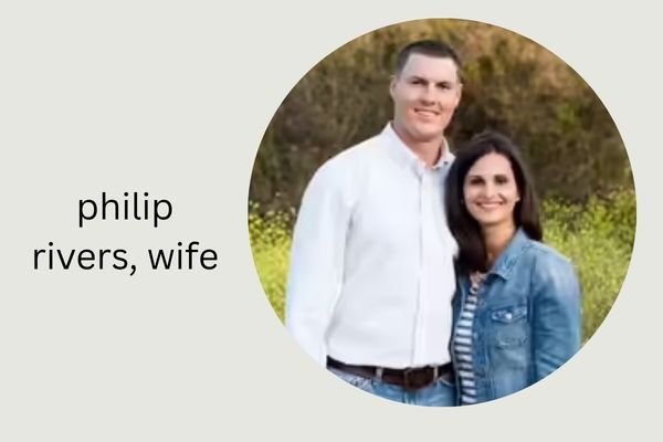 philip rivers, wife