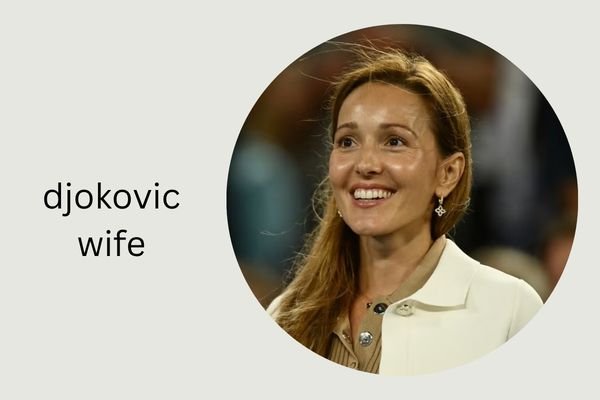 djokovic wife