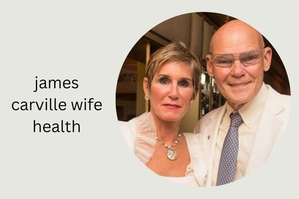 james carville wife health
