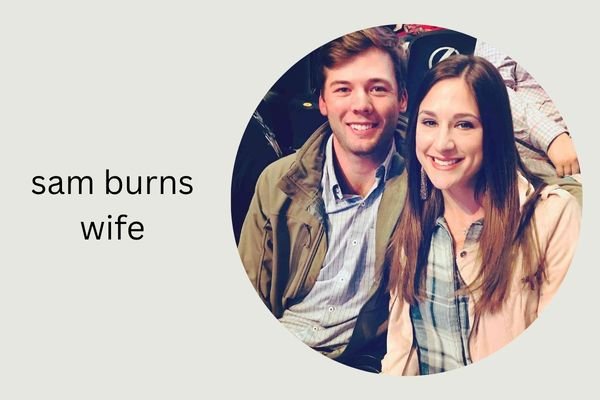 sam burns wife