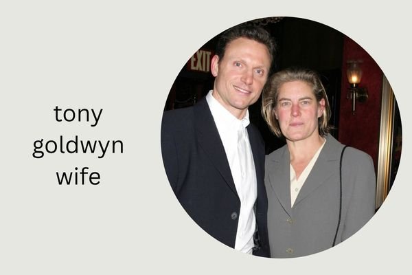 tony goldwyn wife