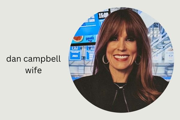 dan campbell wife