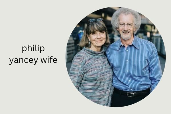 philip yancey wife