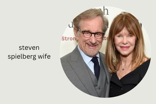 steven spielberg wife