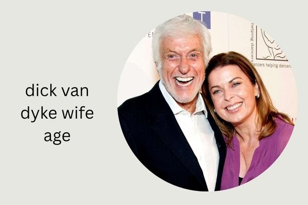 dick van dyke wife age